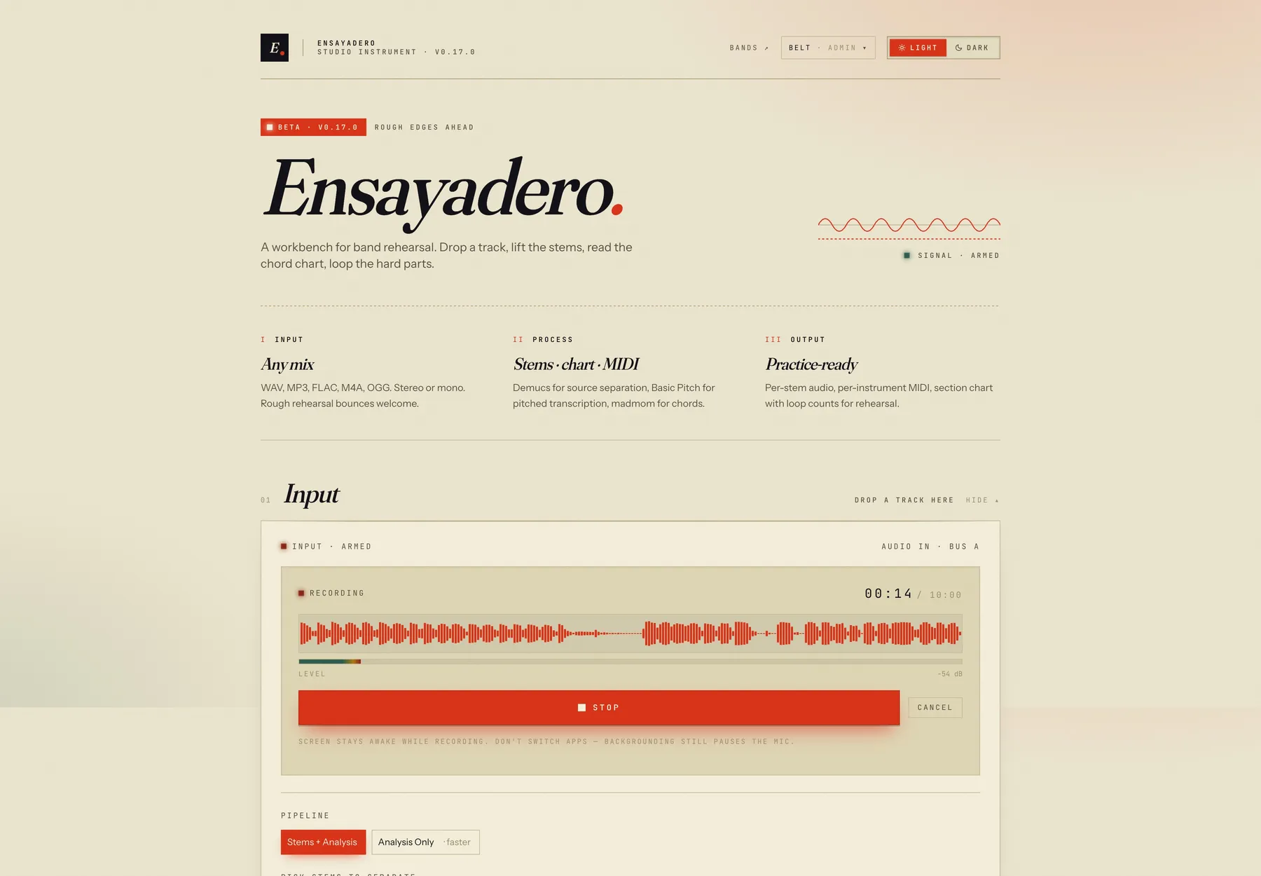 The Ensayadero home screen: what goes in, what the pipeline does, and what comes out.